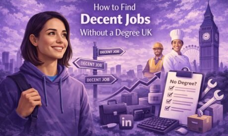 How to Find Decent Jobs Without a Degree UK