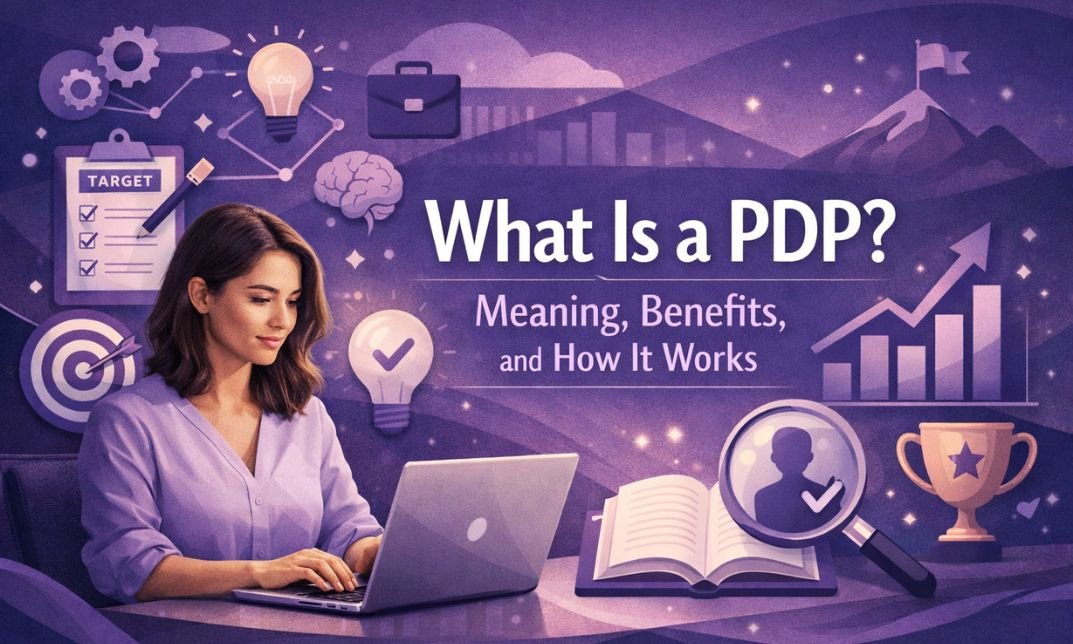 What Is a PDP? Meaning, Benefits, and How It Works